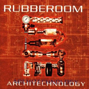 RUBBEROOM / ARCHITECHNOLOGY 2LP