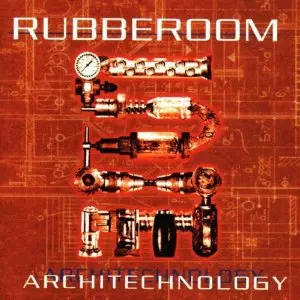 RUBBEROOM / ARCHITECHNOLOGY 2LP