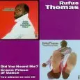 RUFUS THOMAS / ルーファス・トーマス / DID YOU HEARD ME? / CROWN PRINCE OF DANCE