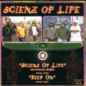 SCIENZ OF LIFE / Scienz Of Life (Metaphysics 2030) / Keep On 