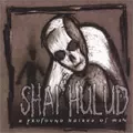 SHAI HULUD / A PROFOUND HATRED OF MAN (RE-ISSUE) (7")