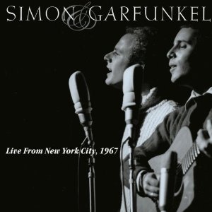 SIMON AND GARFUNKEL / サイモン&ガーファンクル / LIVE FROM NEW YORK CITY 1967