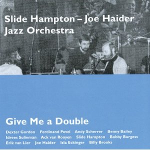 SLIDE HAMPTON / スライド・ハンプトン / Give Me A Double(2CD) 