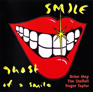 SMILE / スマイル (PRE-QUEEN) / GHOST OF A SMILE
