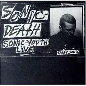 SONIC DEATH/SONIC YOUTH/ソニック・ユース｜ROCK / POPS / INDIE