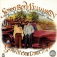 SONNY BOY WILLIAMSON / サニー・ボーイ・ウィリアムスン / GOIN' IN YOUR DIRECTION