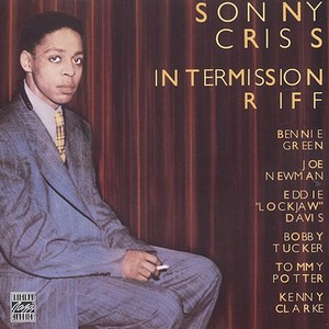 SONNY CRISS / ソニー・クリス / Intermission Riff 