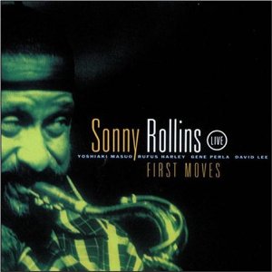 SONNY ROLLINS / ソニー・ロリンズ / FIRST MOVES