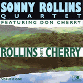SONNY ROLLINS / ソニー・ロリンズ / ROLLINS MEETS CHERRY VOL.1