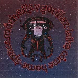 SPACE MONKEYZ VS GORILLAZ / LAIKA COME HOME - LIMITED