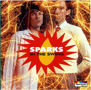 SPARKS / スパークス / IN THE SWING