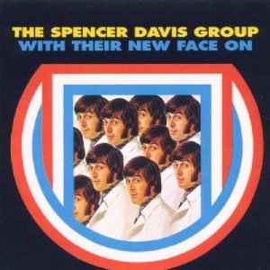 SPENCER DAVIS GROUP / スペンサー・デイヴィス・グループ / WITH THEIR FACE ON