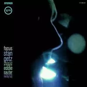 FOCUS/STAN GETZ/スタン・ゲッツ｜JAZZ｜ディスクユニオン・オンライン
