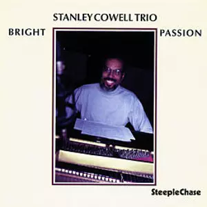 Bright Passion/STANLEY COWELL/スタンリー・カウエル｜JAZZ｜ディスク