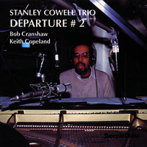 STANLEY COWELL / スタンリー・カウエル / Departure #2