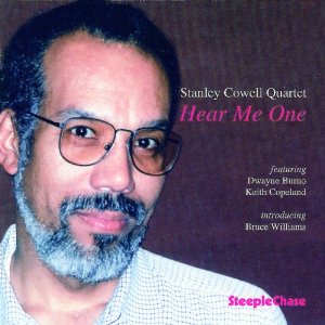 STANLEY COWELL / スタンリー・カウエル / Hear Me One