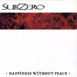 HAPPINESS WITHOUT PEACE/SUBZERO/サブゼロ｜PUNK｜ディスクユニオン