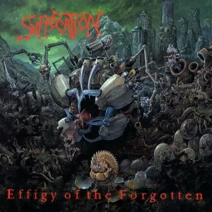 EFFIGY OF THE FORGOTTEN/SUFFOCATION/サフォケイション｜HARDROCK