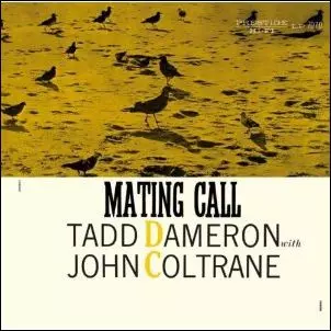 TADD DAMERON / タッド・ダメロン / MATING CALL