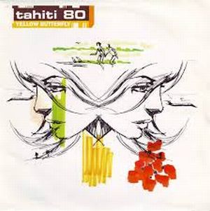 TAHITI 80 / YELLOW BUTTERFLY (7")