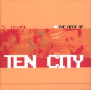 テン・シティ / BEST OF TEN CITY