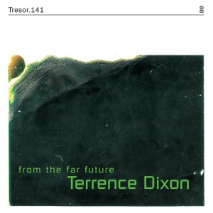 TERRENCE DIXON / テレンス・ディクソン / FROM THE FAR FUTURE