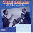 DELLS / デルズ / OH WHAT A NIGHT / オー・ホワット・ア・ナイト(国内盤帯付 解説付)