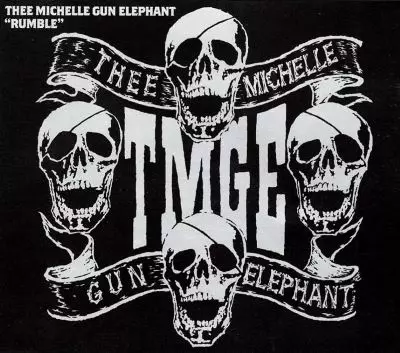 RUMBLE E.P./thee michelle gun elephant/ザ・ミッシェルガン