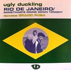 UGLY DUCKLING / アグリー・ダックリング / RIO DE JANEIRO - U.S.A.