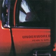 UNDERWORLD / アンダーワールド / PEARLS GIRL