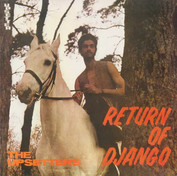 UPSETTERS / RETURN OF DJANGO