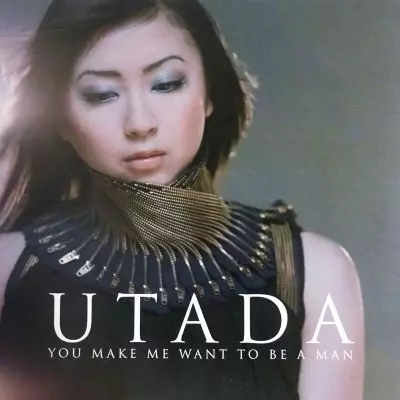 Utada(宇多田ヒカル) / YOU MAKE ME WANT TO BE A MAN