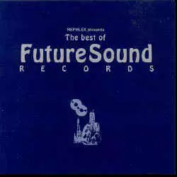 V.A.(REPHLEX) / BEST OF FUTURE SOUND RECORDS