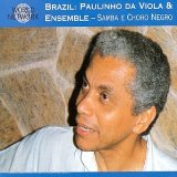 PAULINHO DA VIOLA / パウリーニョ・ダ・ヴィオラ / BRAZIL-SAMBA E CHORO NEGRO
