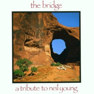 BRIDGE: TRIBUTE NEIL YOUNG/V.A.｜OLD ROCK｜ディスクユニオン