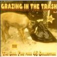 V.A. / GRAZING IN THE TRASH