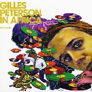GILLES PETERSON / ジャイルス・ピーターソン / Gilles Peterson In Africa 