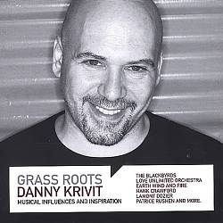 DANNY KRIVIT / ダニー・クリヴィット / GRASS ROOTS