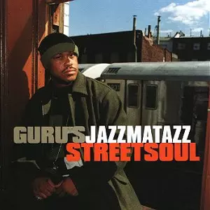 GURU JAZZMATAZZ STREET SOUL レコード Guru & Jazzmatazz Street Soul レコード