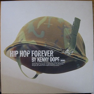 KENNY DOPE / ケニー・ドープ / HIP HOP FOREVER 