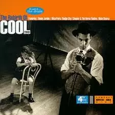 The Rebirth of Cool Three ダブルアルバム The Rebirth Of Cool Three ダブルアルバム