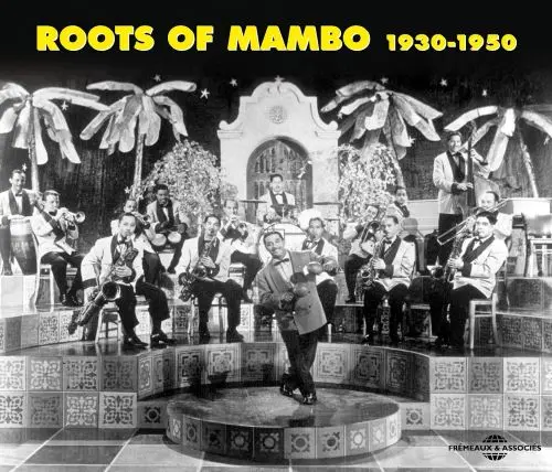 V.A. / ROOTS OF MAMBO 1930-50