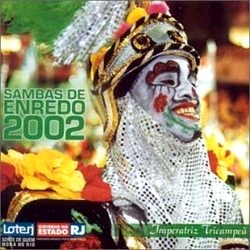 V.A. (SAMBAS DE ENREDO DAS ESCOLAS DE SAMBA) / オムニバス / SAMBAS DE ENREDO DO CARNAVAL 2002