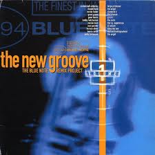 V.A. (BLUE NOTE NEW GROOVE) / The New Groove (The Blue Note Remix Project Volume 1) 