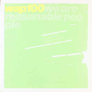 V.A. (WARP) / WE ARE REASONABLE PEOPLE