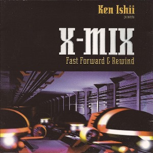 V.A. / X-MIX (MIXED BY KEN ISHII)