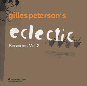 VARIOUS - GILLES PETERSON / ECLECTIC SESSIONS VOL. 2