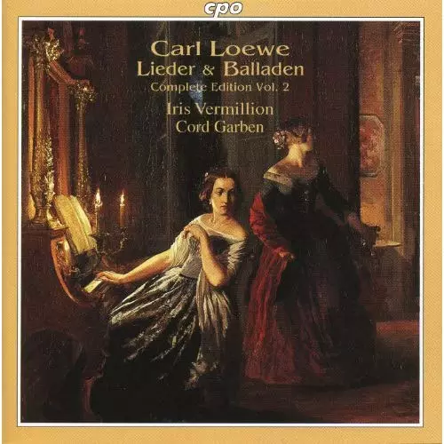 IRIS VERMILLION / イリス・フェルミリオン / LOEWE: COMPLETE LIEDER & BALLADES VOL.2