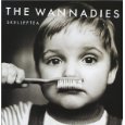 WANNADIES / ワナダイズ / SKELLEFTEA 1989-1994 - SWEDEN