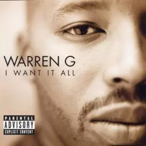 WARREN G / ウォーレン・G / I WANT IT ALL